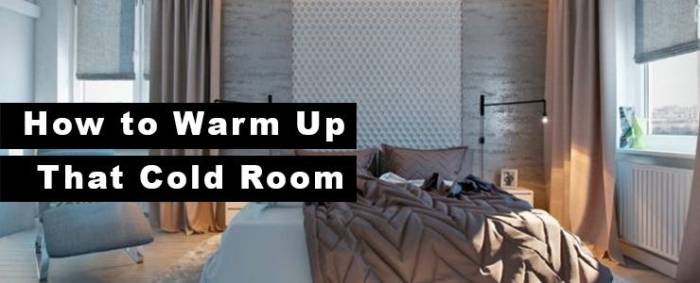 How to warm up a cold room decor